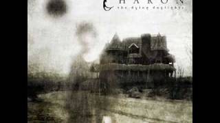Charon - Unbreak, Unchain chords