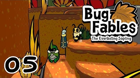 [05] Golden Path {Hard Mode} - Chapter 2 - Bug Fables: The Everlasting Sapling (v1.0)