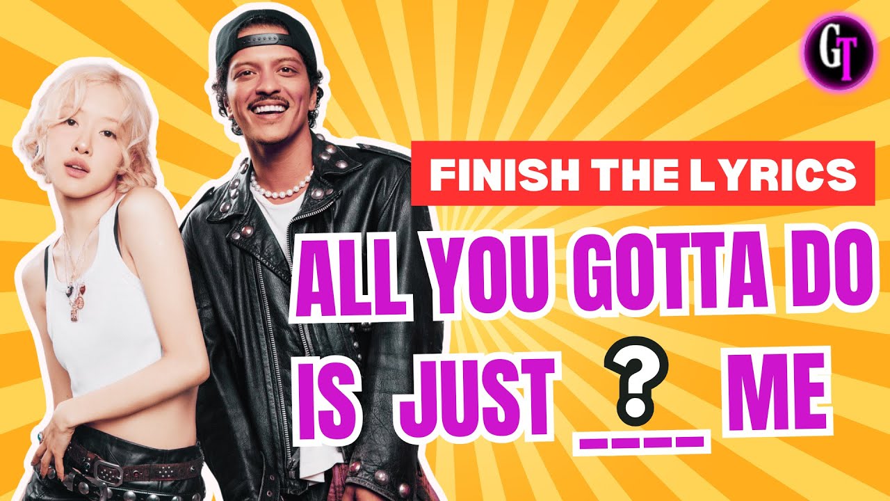Guess the Missing Lyrics / ROSÉ &amp; Bruno Mars - APT / Blackpink Games ...