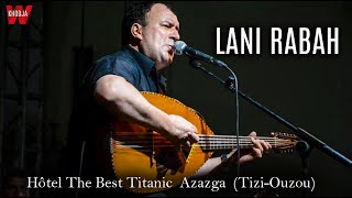 LANI RABAH Gala 2023 Hôtel Best Titanic