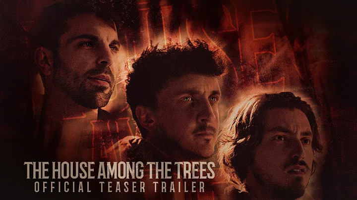 The House Among the Trees | Official Teaser Trailer