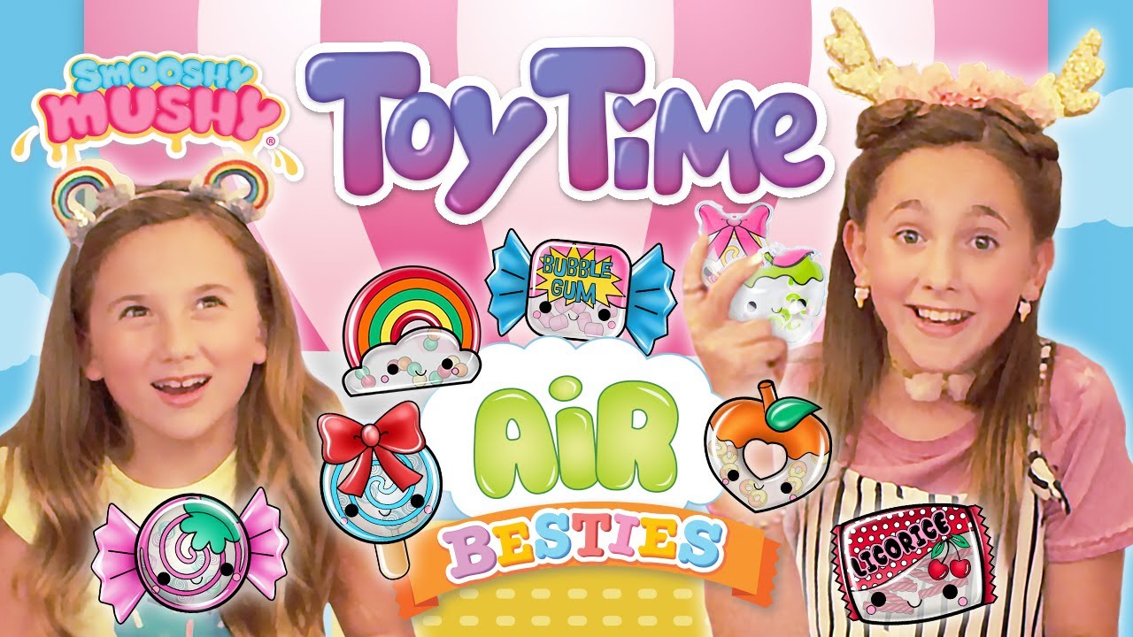 Toy Time Episode 8 | BRAND NEW Smooshy Mushy Air Besties! | Kids Unboxing & Review