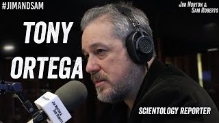 Tony Ortega - Scientology Secrets + Tactics, David Miscavige, Tom Cruise - Jim Norton & Sam Roberts