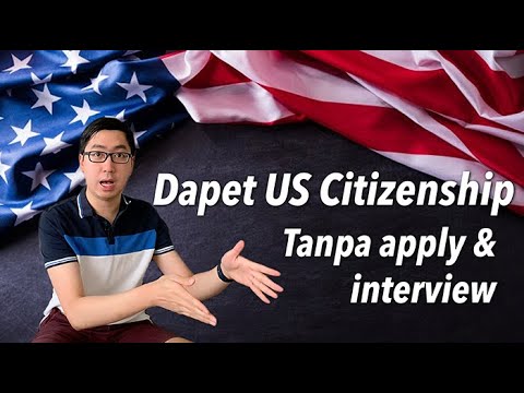 Video: Cara Mendapatkan Kewarganegaraan Amerika