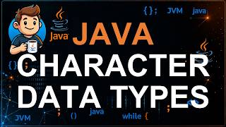 14 - Character Data Type in Java | char Keyword