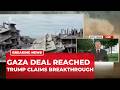 Trump Announces Gaza Disarmament Deal As Hamas Agrees To New Plan