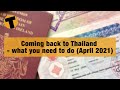 Coming back to Thailand - what you need to do (April 2021)