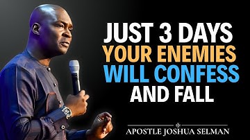 Your Enemies Will Confess — Send It Back with SAND in 3 Days | Joshua Selman