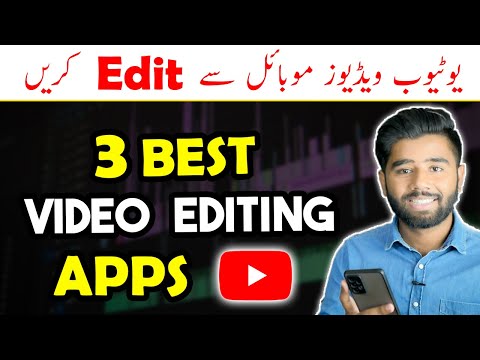 Top 3 Best Video Editing Apps for YouTube Videos ⚡ | Kashif Majeed