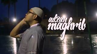 DownloadAdzan Maghrib Bandung MP3 MP4 Adzan Maghrib Bandung