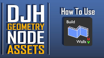Build Walls - How to Use DJH Geometry Node Assets