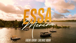 Essa Menina  Targino Gondim