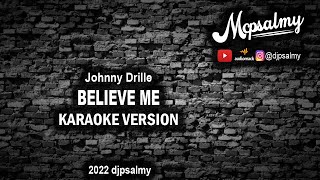 Johnny Drille - Believe Me | Karaoke Lyrics | McPsalmy