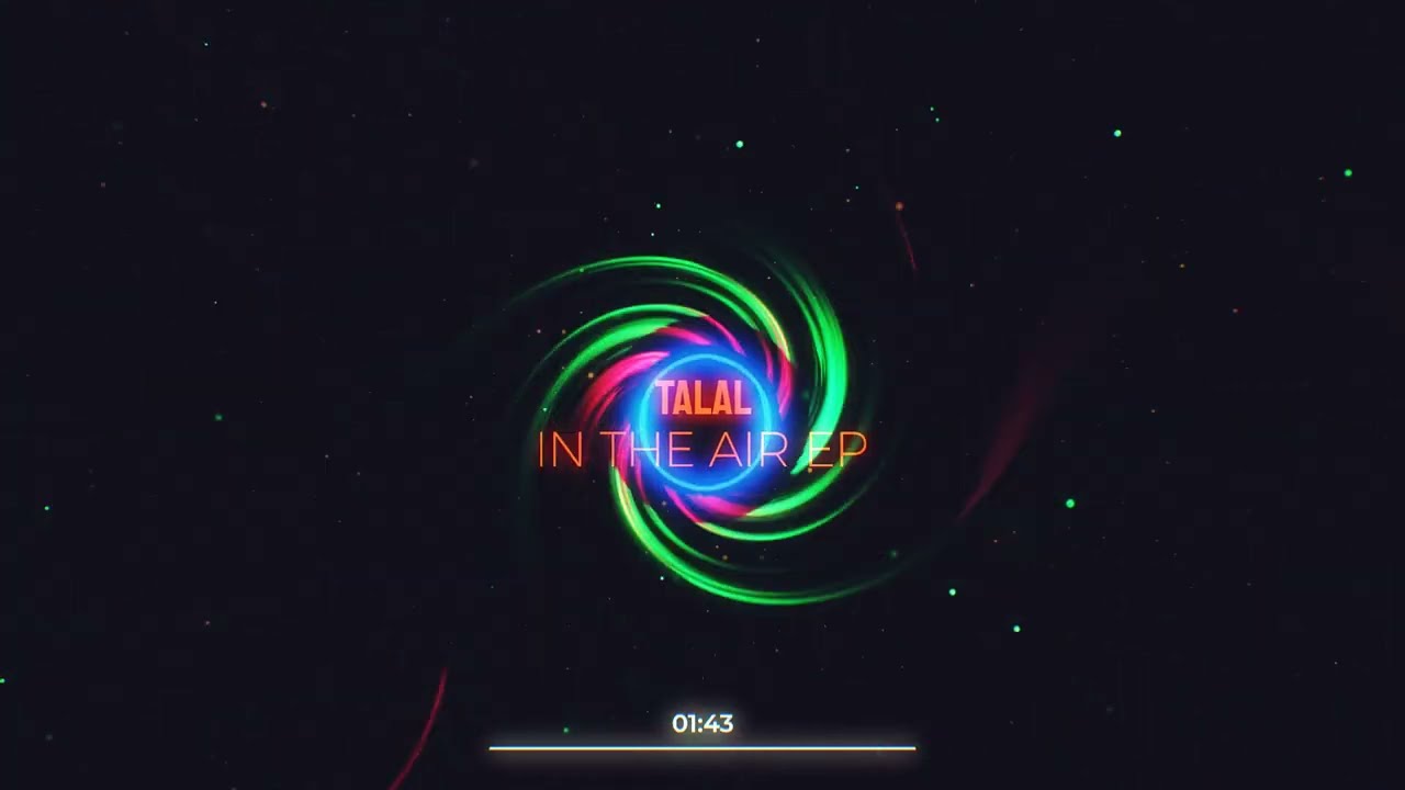 Guarda TALAL - In The Air EP (visualizer) su YouTube Guarda TALAL - In The Air EP (visualizer) su YouTube