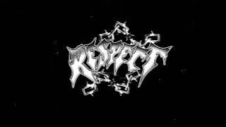 Respect - Viva La Beatdown (Remake)