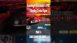 GamingPathshala's EPIC Shelby Crate Spin