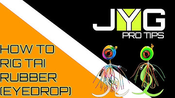 HOW TO RIG TAI RUBBER JIG- JYG PROFISHING EYEDROP - JYG PRO TIPS- ENGLISH