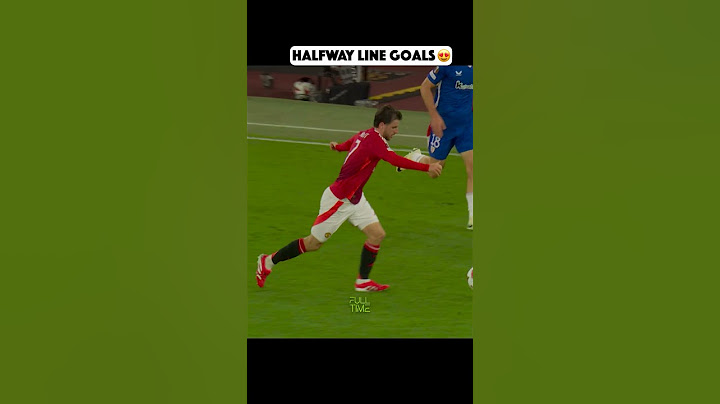 When Players Score From Halfway Line