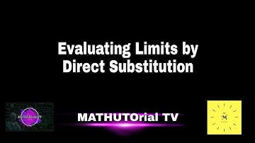 L5: Evaluating Limits by Direct Substitution