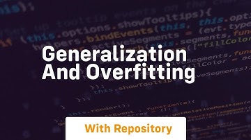 generalization and overfitting