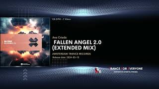 Ana Criado - Fallen Angel 2.0 (Extended Mix) AMSTERDAM TRANCE RECORDS