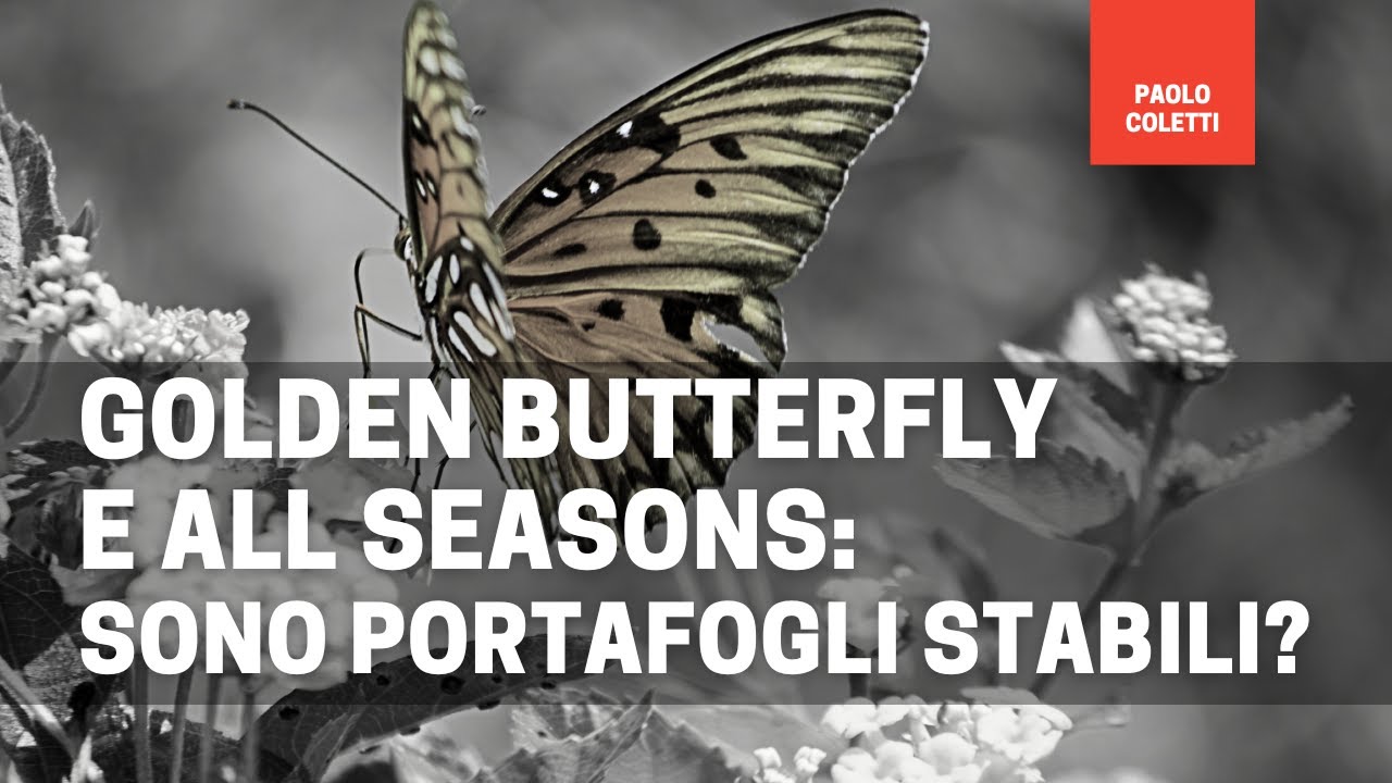 Portafoglio Golden Butterfly e All Seasons: analisi delle oscillazioni a 5 anni