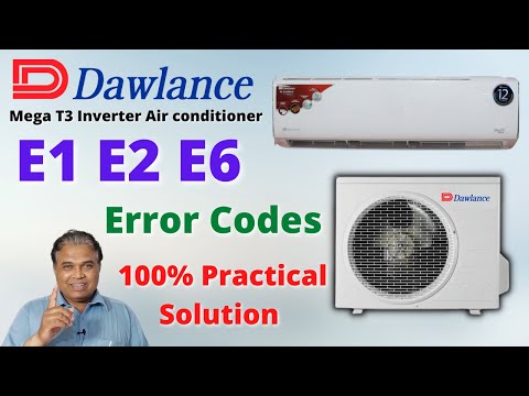 Dawlance Mega T3 Inverter E1 E2 E6 Error Codes Repair Solution | Inverter Ac Error Codes List