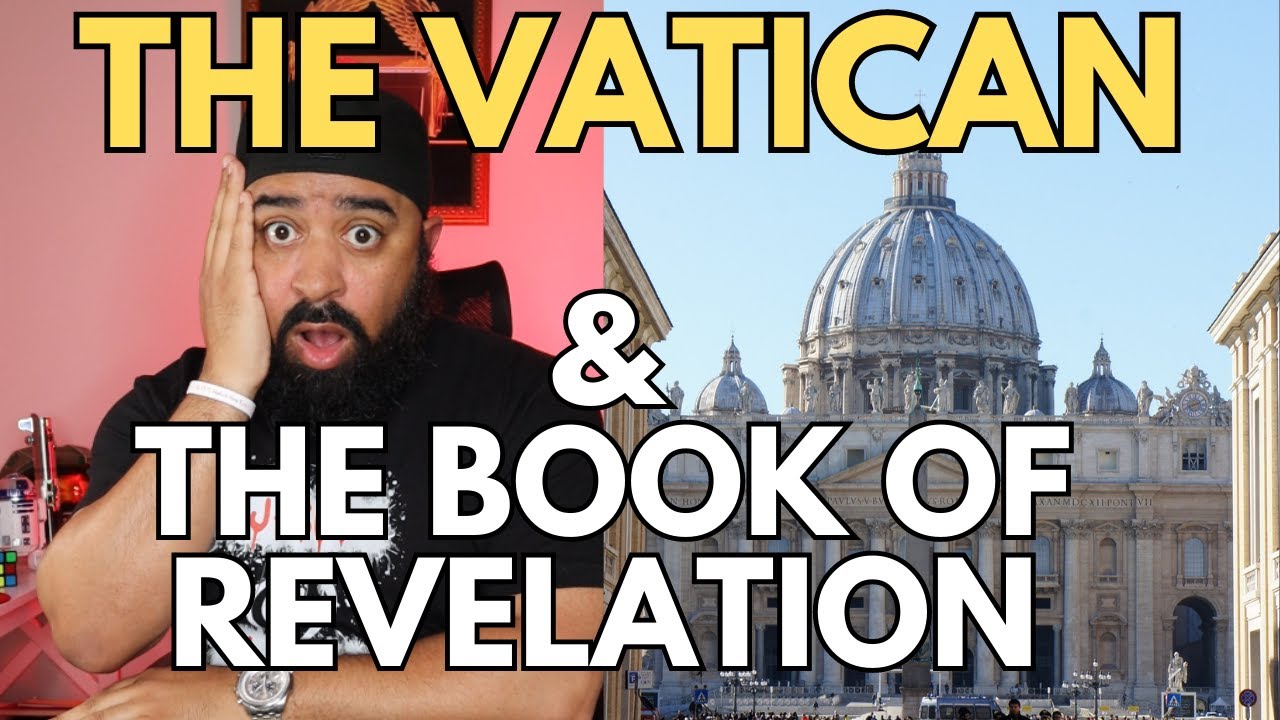 Revealed: The Shocking Link Between the Vatican and the Book of Revelation!