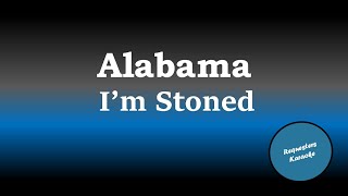 Famous Alabama - I'm Stoned (Karaoke Version) Net Worth