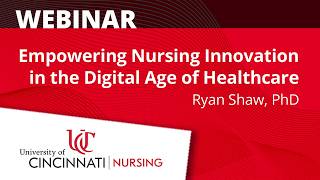 Empowering Nursing Innovation in the Digital Age of Healthcare Webinar