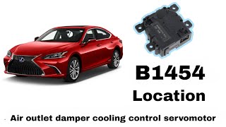 LEXUS B1454 AC Servomotor location, air outlet damper cooling control servomotor.