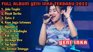 YENI INKA FULL ALBUM TERBARU 2022 - Joko Tingkir || Pecah Seribu
