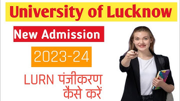 Lucknow University LURN Registration form 2023 | LU Admission Form 2023