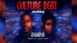 Culture Beat - Anything 2026 (Remix Dj John VDW) 4k
