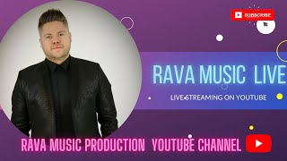 RAVA MUSIC LIVE - JOI ORA 20:00 - RARES LIVE