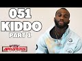 051 Kiddo on NBA Youngboy, FBG Butta, Trenches News &amp; Rats being accepted in the Rap Game!! (Part 1)