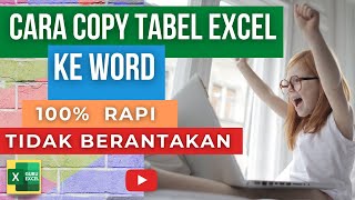 Cara Mudah Copy Paste Tabel Excel Ke Word Agar 100 Rapi