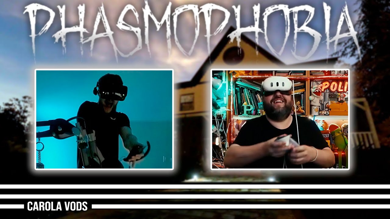 Directo completo de PHASMOPHOBIA VR con Polispol | CAROLA