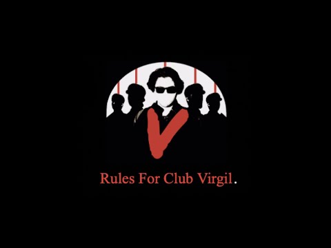 RULES FOR CLUB VIRGIL — Short Experimental Film (2021)