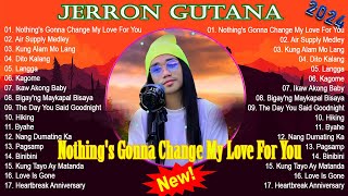 Nothing's Gonna Change My Love For You -  Jerron Tagalog Version - JERRON  New OPM Love Songs 2024