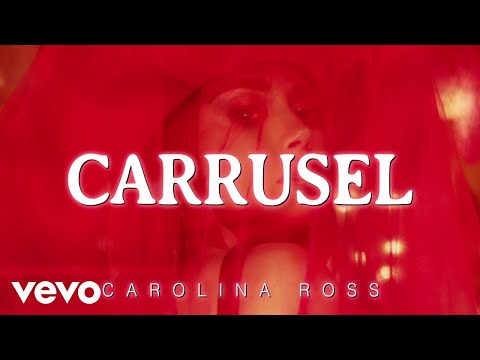 Carolina Ross - Carrusel (LETRA)
