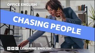 Office English episode 3: Chasing people