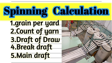 Textile spinning calculation | Draft formula | count formula