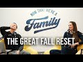 131: The Great Fall Reset