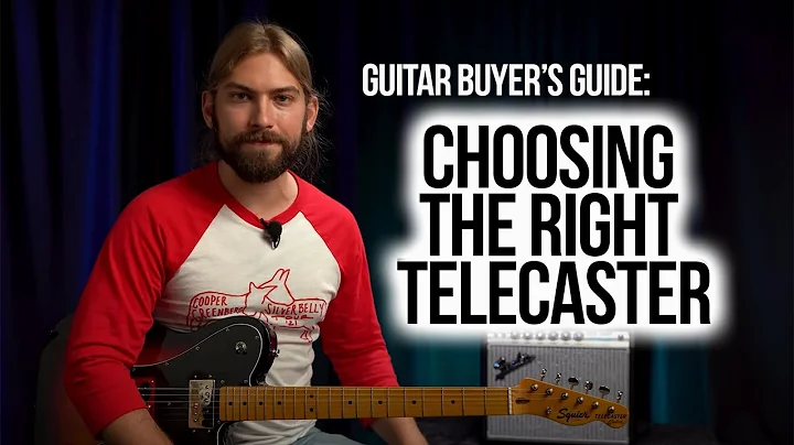 Guitar Buyer's Guide: Choosing the Right Telecaste...