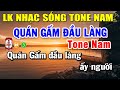 Karaoke Liên Khúc Nhạc Trữ Tình Bolero Tone Nam | Quán Gấm Đầu Làng - Hào Hoa