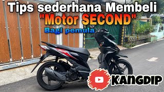 Tips sederhana membeli motor bekas bagi pemula ala kangdip screenshot 5