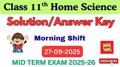 Class 11 home Science midterm exam paper 2025-26 / home Science paper solution 27/9/2025 class 11doe