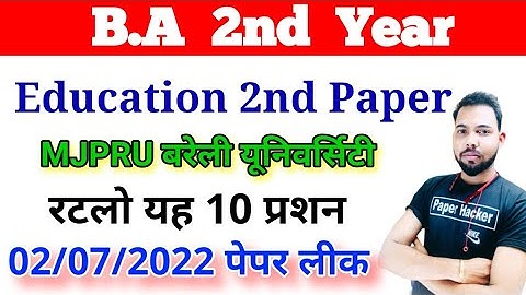 BA 2nd Year Education 2nd Paper, 2022 important questions, #mjpru #paperhacker #ba