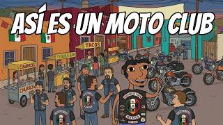 with the full intention of offending... MOTORCYCLE CLUBS
